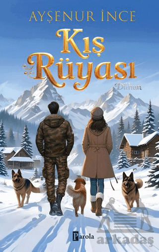 Kış Rüyası 1 - Dilhun - Parola Yayınları
