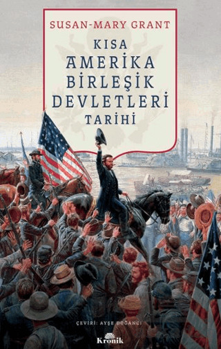 Kısa Amerika Birleşik Devletleri Tarihi - Kronik Kitap