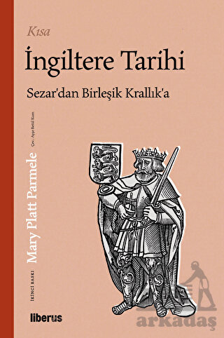Kısa İngiltere Tarihi - Liberus Yayınları