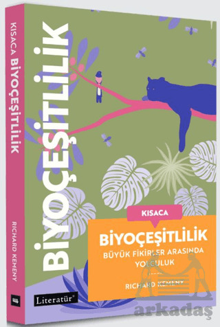 Kısaca Biyoçeşitlilik - Büyük Fikirler Arasında Yolculuk - 1