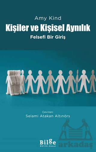 Kişiler Ve Kişisel Aynılık - Bilge Kültür Sanat
