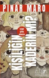 Kişiliğin Kaderin Mi? - Artemis Yayınları