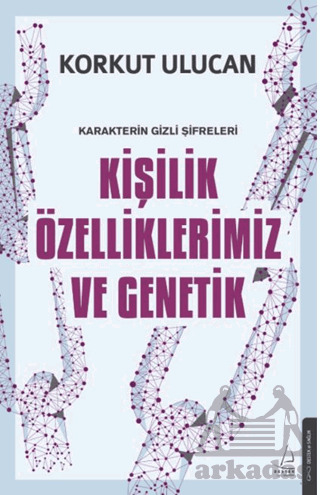 Kişilik Özelliklerimiz Ve Genetik - 1