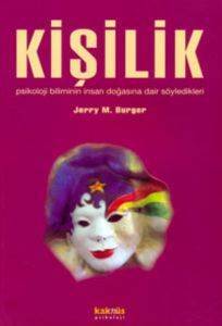 Kişilik; Psikoloji Biliminin İnsan Doğasına Dair Söyledikleri - Kaknüs Yayınları