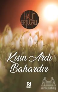Kışın Ardı Bahardır - Nesil Yayınları