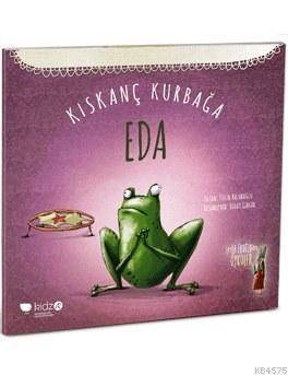 Kıskanç Kurbağa Eda; 3+ Yaş - Redhouse Kidz Yayınları