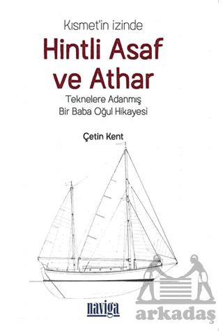 Kısmet'in İzinde Hintli Asaf Ve Athar - Teknelere Adanmış Bir Baba Oğul Hikayesi - 1