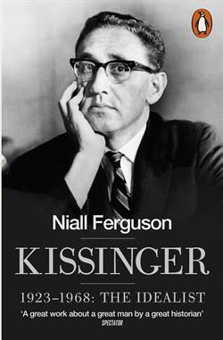 Kissinger: 1923-1968 The Idealist - Penguin Books UK