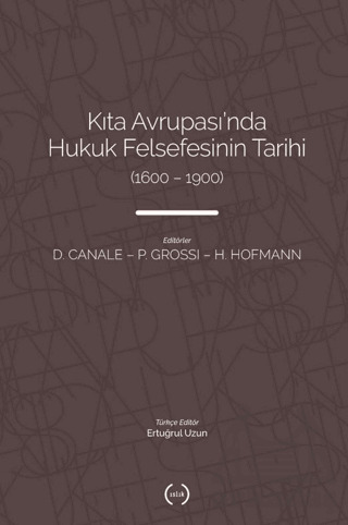 Kıta Avrupası'nda Hukuk Felsefesi'nin Tarihi (1600 – 1900) - Islık Yayınları