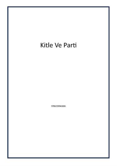 Kitle Ve Parti - 1