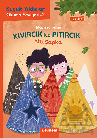 Kıvırcık İle Pıtırcık - Altı Şapka - Tudem Yayınları