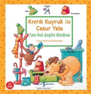 Kıvrık Kuyruk İle Cesur Yele