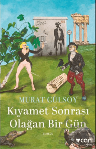 Kıyamet Sonrası Olağan Bir Gün - Can Yayınları