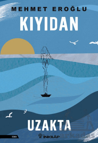 Kıyıdan Uzakta - 1