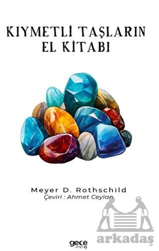Kıymetli Taşların El Kitabı - Gece Kitaplığı
