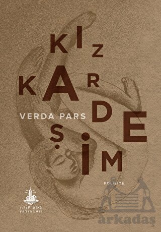 Kız Kardeşim - Yitik Ülke Yayınları