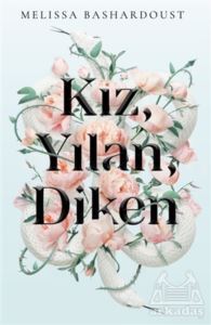 Kız, Yılan, Diken - 1