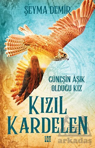 Kızıl Kardelen 1-Güneşin Aşık Olduğu Kız - Dokuz Yayınları