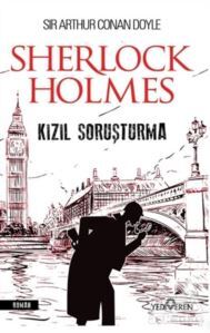 Kızıl Soruşturma - Sherlock Holmes - Yediveren Yayınları