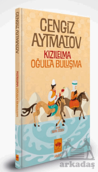 Kızılelma – Oğulla Buluşma - Ötüken Neşriyat