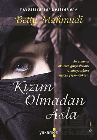 Kızım Olmadan Asla - Sonsuz Kitap Yayınları
