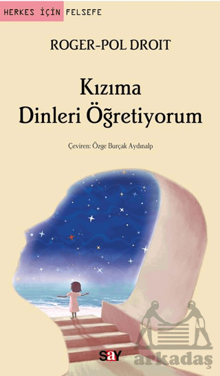 Kızıma Dinleri Öğretiyorum - Say Yayınları