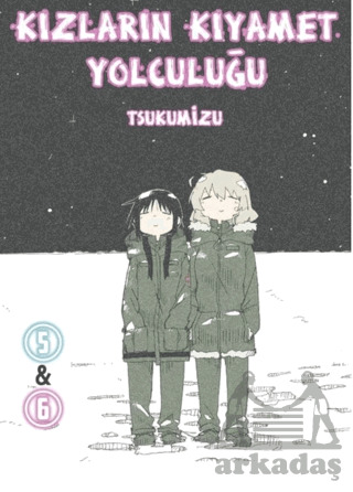 Kızların Kıyamet Yolculuğu Cilt 5 - 6 - Komikşeyler Yayıncılık