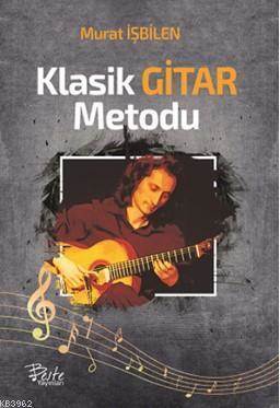 Klasik Gitar Metodu - Beste Yayınları