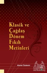 Klasik Ve Çağdaş Dönem Fıkıh Metinleri - 1