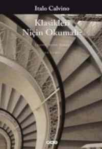 Klasikleri Niçin Okumalı? - Yapı Kredi Yayınları
