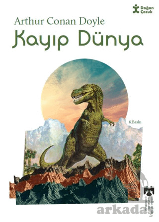 Klasikleri Okuyorum - Kayıp Dünya - Doğan Çocuk