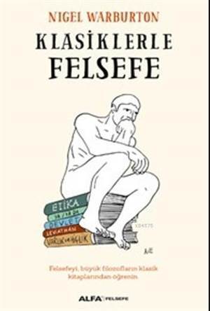 Klasiklerle Felsefe - Alfa Yayıncılık