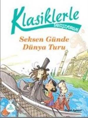 Klasiklerle Tanışıyorum 80 Günde Devri Alem - Doğan Kitap