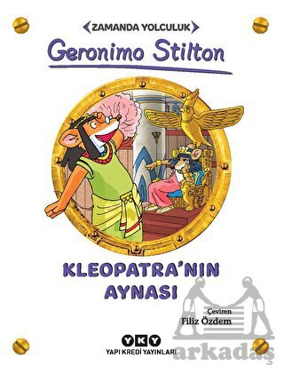 Kleopatra'nın Aynası - Zamanda Yolculuk - Yapı Kredi Yayınları