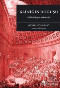 Kliniğin Doğuşu - Dergah Yayınları