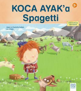 Koca Ayak`a Spagetti - Cenk`in Sıradışı Serüvenleri - 1001 Çiçek Kitaplar