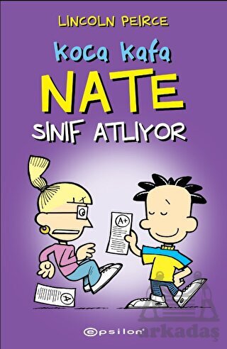 Koca Kafa Nate Sınıf Atlıyor - Epsilon Yayınevi
