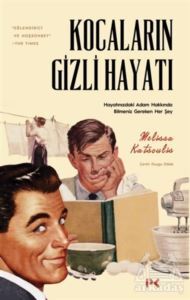 Kocaların Gizli Hayatı - Profil Yayıncılık