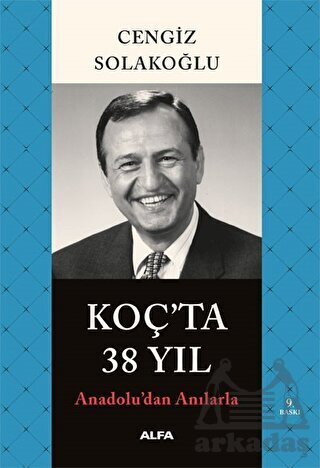 Koç’Ta 38 Yıl - 1