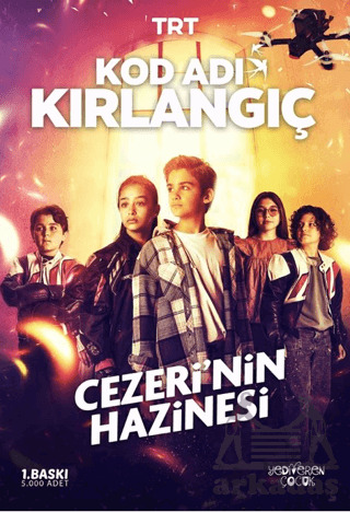 Kod Adı Kırlangıç - Cezeri’Nin Hazinesi - Yediveren Çocuk