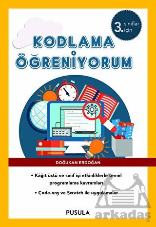Kodlama Öğreniyorum - 3. Sınıflar İçin - Pusula Yayıncılık