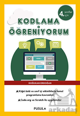 Kodlama Öğreniyorum - 4. Sınıflar İçin - Pusula Yayıncılık
