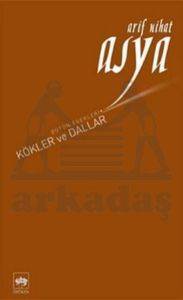 Kökler ve Dallar - Ötüken Neşriyat