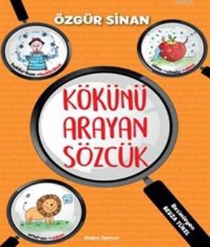 Kökünü Arayan Sözcük - Doğan Kitap