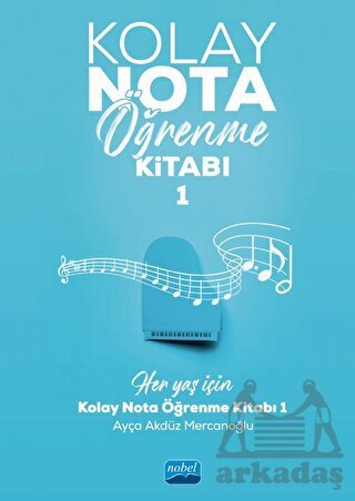 Kolay Nota Öğrenme Kitabı - 1 - 1