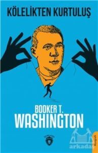 Kölelikten Kurtuluş - Dorlion Yayınevi