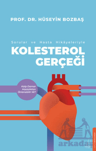 Kolestrol Gerçeği Sorular Ve Hasta Hikayeleri İle - 2