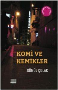 Komi ve Kemikler - Encore Yayınları