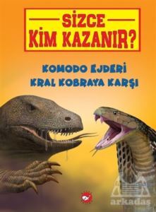 Komodo Ejderi Kral Kobraya Karşı - Sizce Kim Kazanır? - Beyaz Balina Yayınları