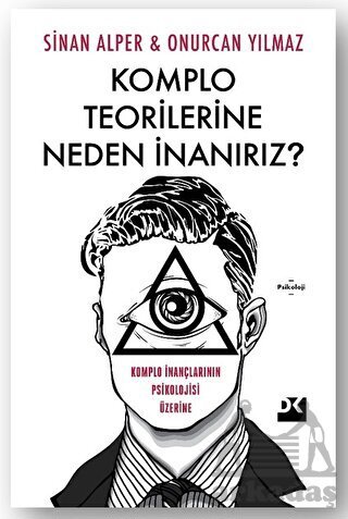 Komplo Teorilerine Neden İnanırız? - Doğan Kitap